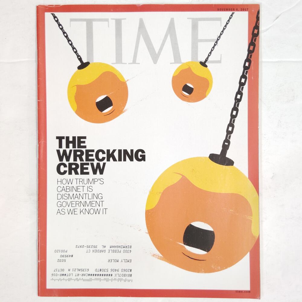 TIME Magazine November 6, 2017 Wrecking Crew Trump Cabinet Back Issue